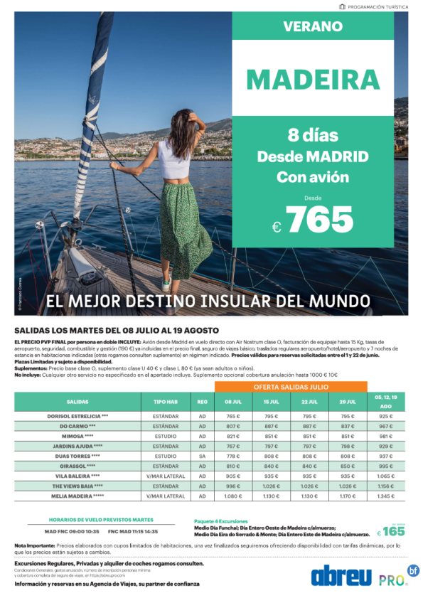 Madeira desde Madrid vuelo directo salidas martes 15 Jul a 26 Ago 8 días 765 € 