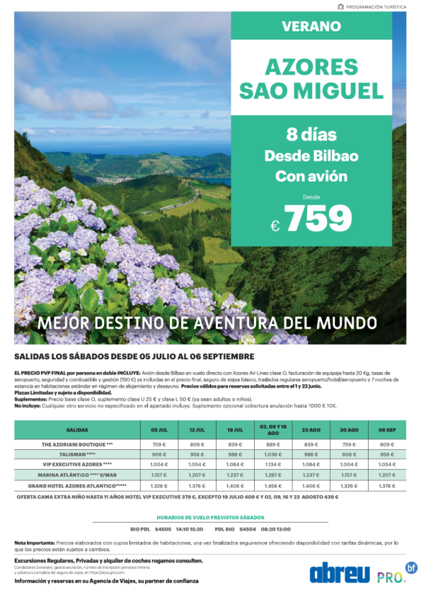Azores desde Bilbao vuelo directo salidas sábados  05 Jul a 06 Sep 8 días 759 € 
