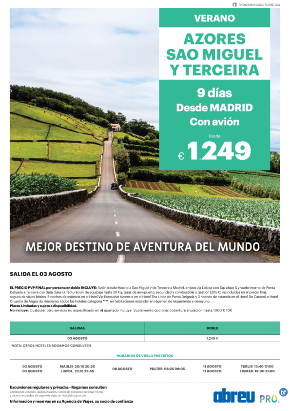Combinado 2 Islas Azores desde Madrid  9 dias salida 03 Ago pvp final 1249 € 
