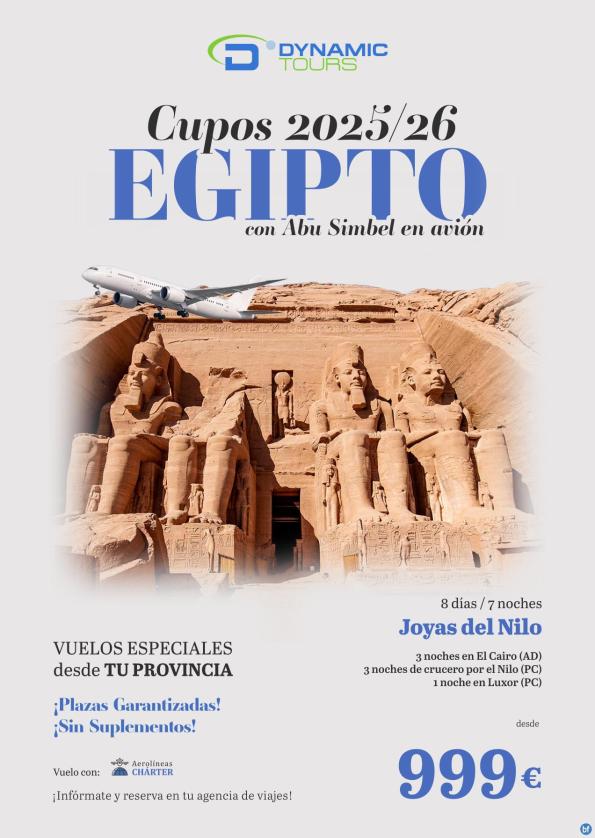 EGIPTO 2025/26 ? Salidas: Provincias?Joyas del Nilo??Abu Simbel en avión?(3cai+3cru+1lxr)?desde 999 € 
