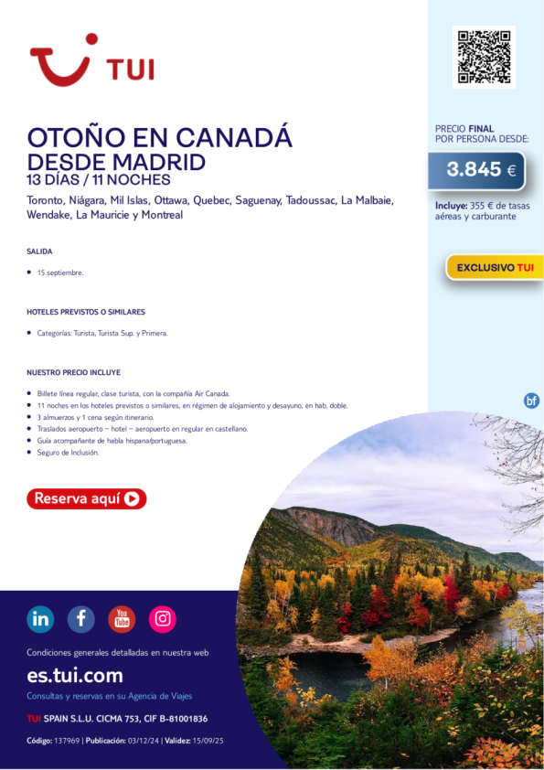 Otoño en Canadá. 13 días / 11 noches. Exclusivo TUI. Salida 15 SEP desde MAD desde 3.845 € 