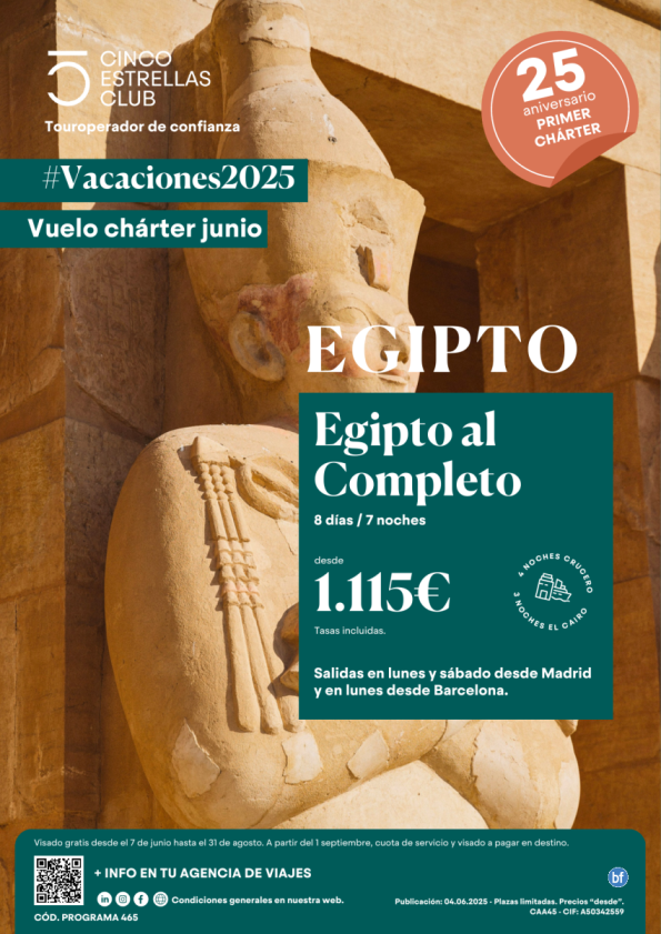 Ultimas Plazas Salidas Junio Egipto Completo dsd 1.115 € 8d/7n sld en lunes y sabado dsd MAD y en lunes dsd BCN