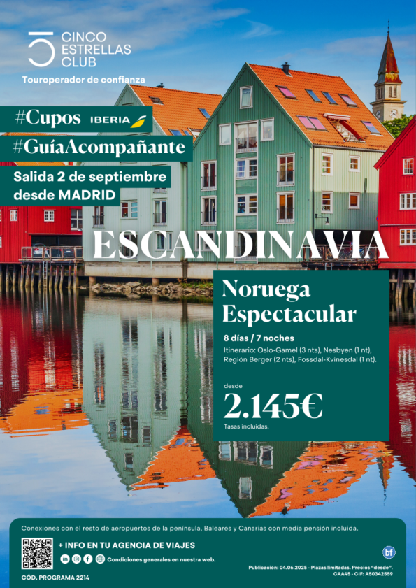 Salida 2 Septiembre CuposIB/GuiaAcompañante Noruega Espectacular dsd 2.145 € 8d/7n dsd Madrid