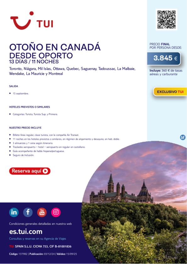 Otoño en Canadá. 13 días / 11 noches. Exclusivo TUI. Salida 15 SEP desde OPO desde 3.845 € 