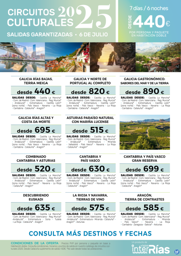 Resumen Circuitos Culturales-> Salidas 6 de Julio.- Viajes InterRías
