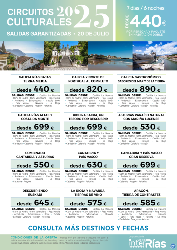 Resumen Circuitos Culturales-> Salidas 20 de Julio.- Viajes InterRías