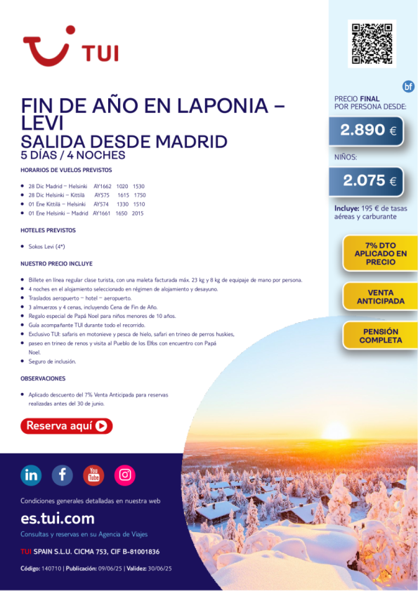 Laponia. Fin de Año en Levi. 5 días / 4 noches. 7% Dto VA. Salida 28 DIC desde MAD desde 2.890 € 