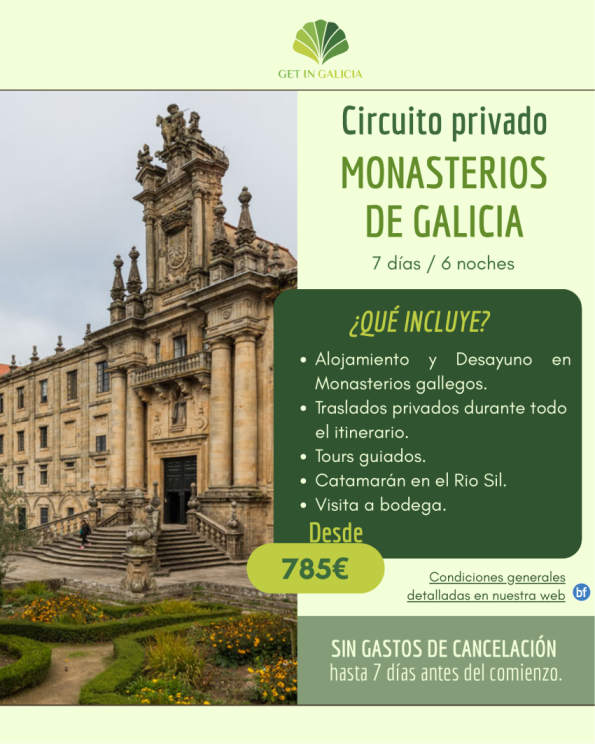 Circuito Privado Monasterios de Galicia en A&D en Monasterios traslados incluidos. 7 días / 6 noches. 785 € 
