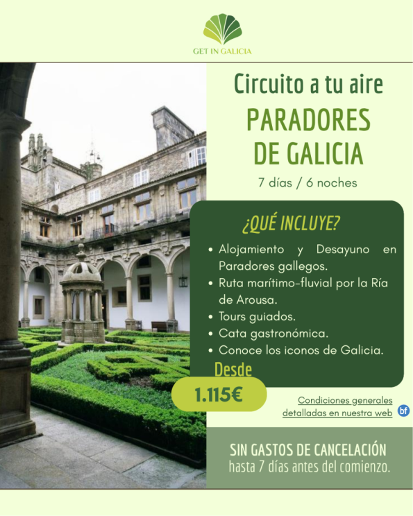 Circuito a tu aire por los Paradores de Galicia. 7 días/6 noches en A&D en Paradores. 1.115 € 