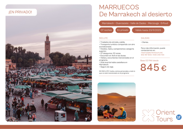 Marruecos. Combinado Marrakech & Desierto 07 noches. En privado, salidas diarias.