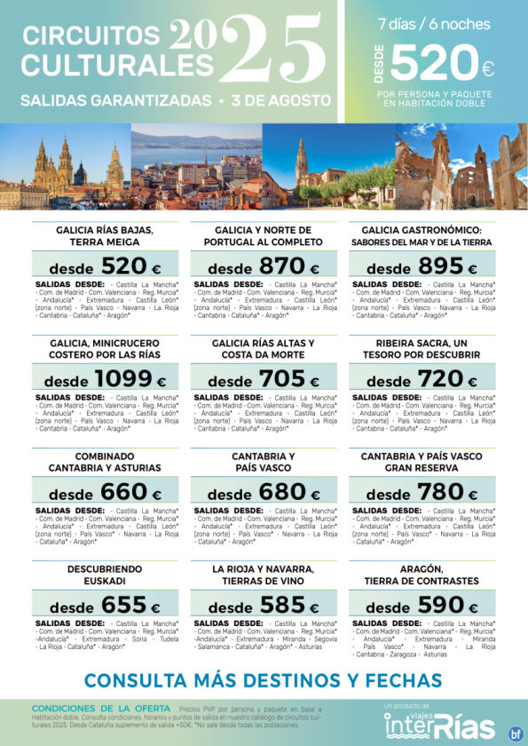 Resumen Circuitos Culturales-> Salidas 3 de Agosto.- Viajes InterRías