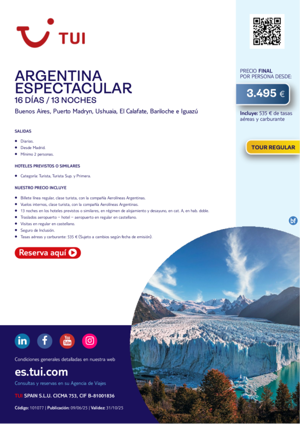 Argentina Espectacular. 16 días / 13 noches. Tour Regular. Salidas diarias desde MAD desde 3.495 € 