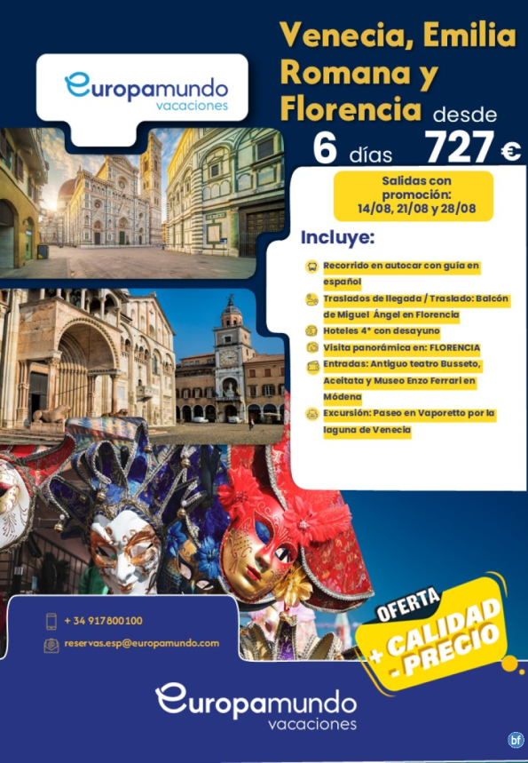 Oferta Last Minute. Venecia, Emilia Romana y Florencia