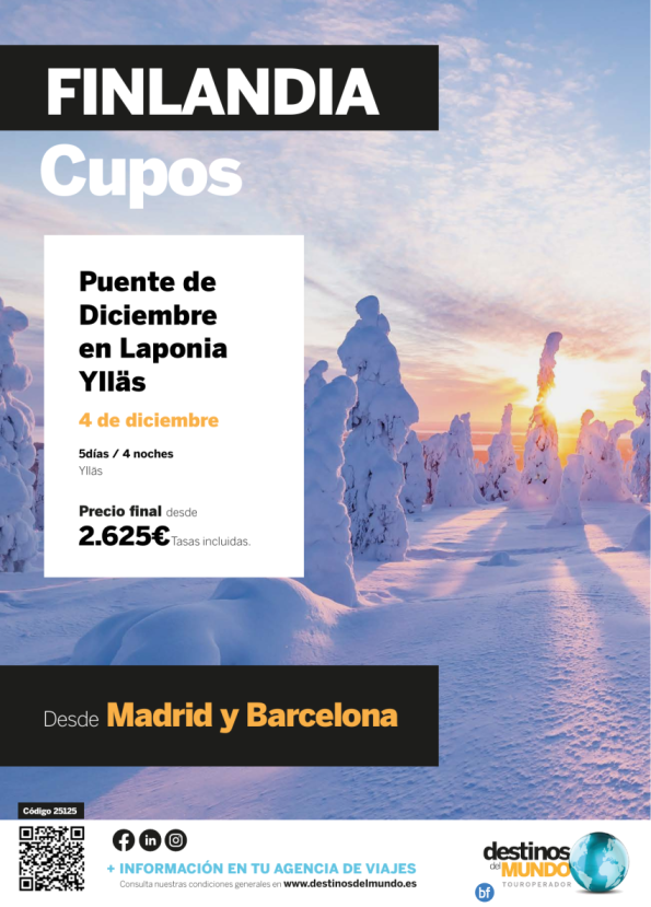?? ???Puente de diciembre en Laponia Yllas 5 d / 4 n origen: Madrid y Barcelona salida: 04 de diciembre ??