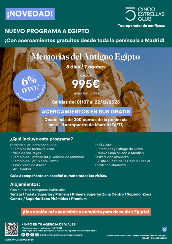 Desde 995 € Acercamientos GRATIS en bus Mad dsd + 200 poblac penins/cupos -Memorias del Antiguo Egipto 8d/7n