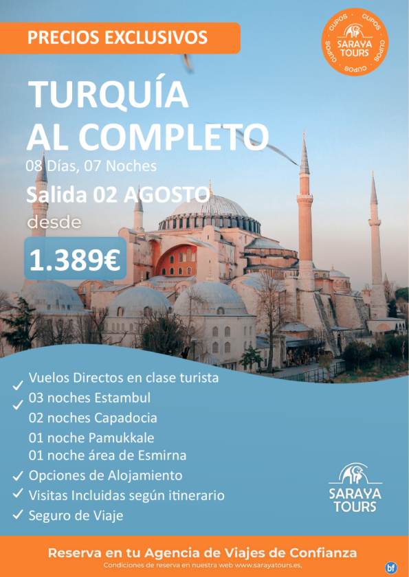 **Plazas Garantizadas 02 Agosto**  Turquía al Completo 8 días: Estambul, Capadocia, Pamukkale y Esmirna.