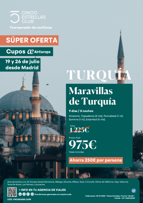 Super Oferta ahorra 250 € CuposUX/Maravillas de Turquia 9d/8n Precio Final 975 € sld Julio:19, 26 dsd Madrid