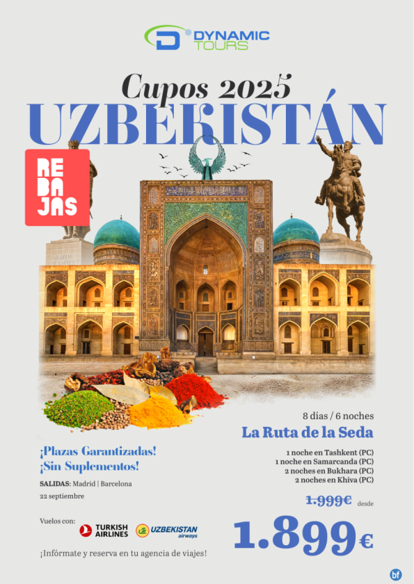 UZBEKISTÁN ?? rebajas ?? (8d/7n) ? salidas Sep: mad y bcn ? desde 1.899 € 