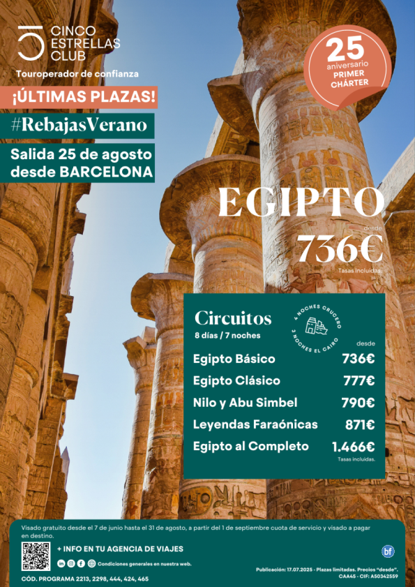 SúperOferta /últimas plazas Egipto 8D/7N dsd 736 € tasas incluidas salidas agosto: 25 desde BARCELONA