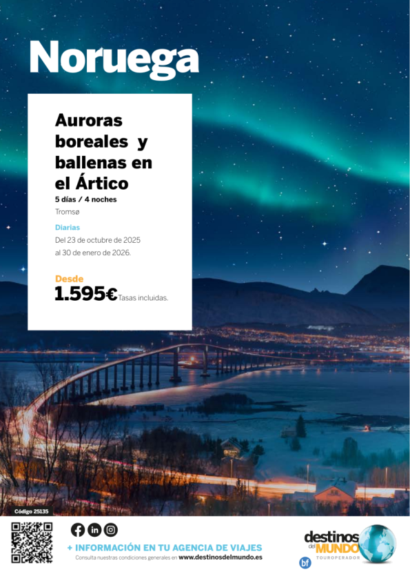 ????Auroras boreales y ballenas en el ártico 5 d /4 n desde 1.595 € salidas: diarias del 23/10/25-30/01/26