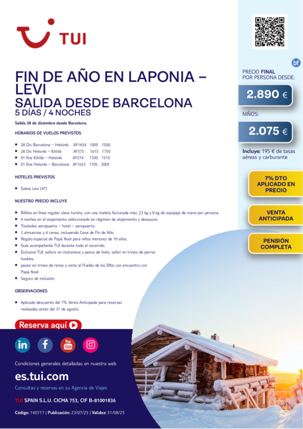 Laponia. Fin de Año en Levi. 5 días / 4 noches. 7% Dto VA. 28 DIC desde BCN desde 2.890 € 