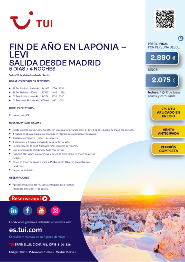 Laponia. Fin de Año en Levi. 5 días / 4 noches. 7% Dto VA. 28 DIC desde MAD desde 2.890 € 
