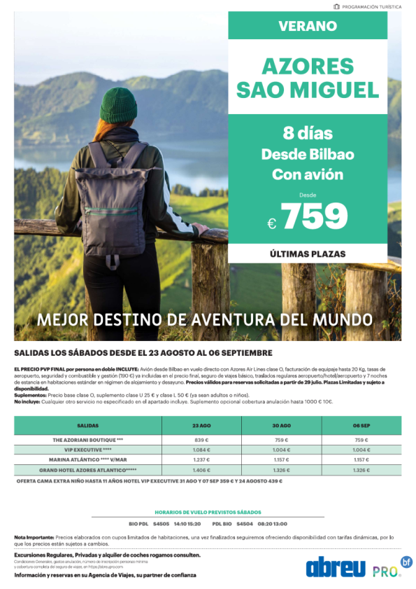 Azores desde Bilbao vuelos directos ultimas plazas salidas 23 y 30 Ago + 06 Sep