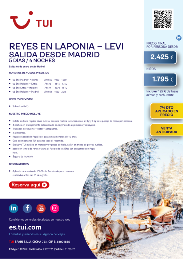 Laponia. Reyes en Levi. 5 días / 4 noches. 7% Dto VA. Salida 02 ENE desde MAD desde 2.425 € 