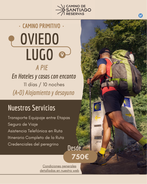Oviedo - Lugo a Pie. Camino Primitivo. Hoteles y Casas con Encanto. 10 Noches / 11 Días. Desde 750 € 