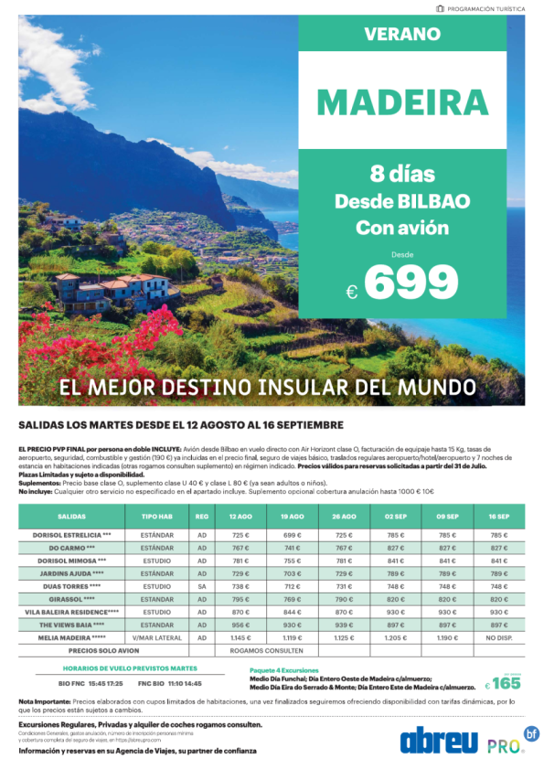 Madeira directo desde Bilbao  últimas plazas salidas martes 12 Ago a 16 Sep 699 € pvp final