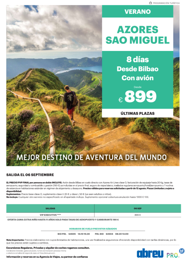Azores vuelo directo desde Bilbao ultimas plazas 8 dias salida 06 Sep niño solo paga tasas