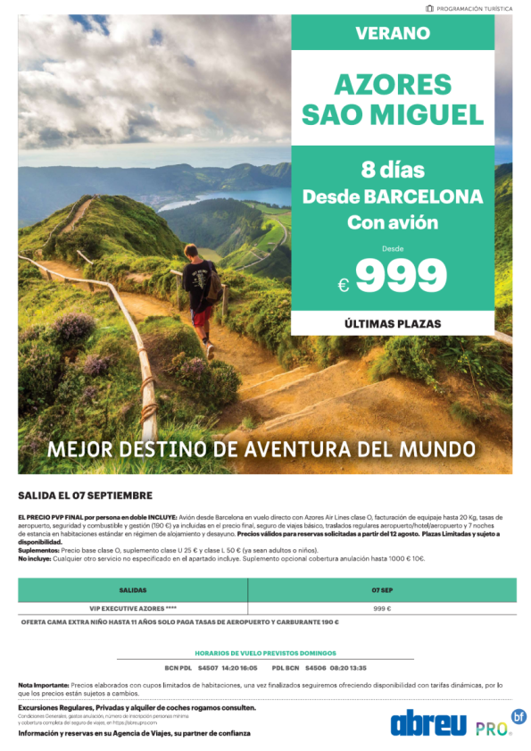 Azores vuelo directo desde Barcelona ultimas plazas 8 dias salida 07 Sep niño solo paga tasas
