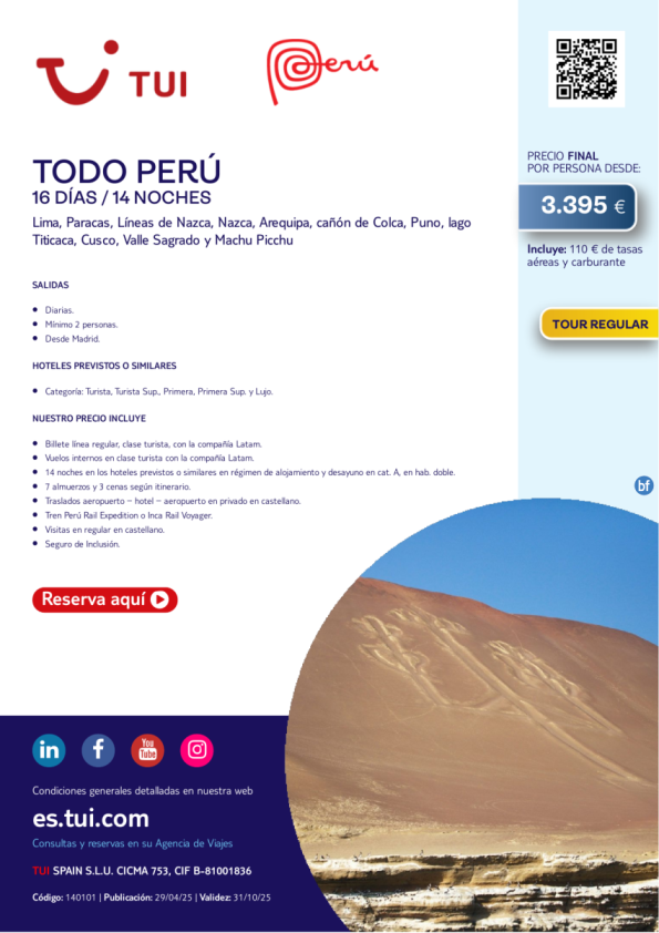 Todo Perú. 16 días / 14 noches. Tour regular. Salidas diarias de Madrid desde 3.395 € 