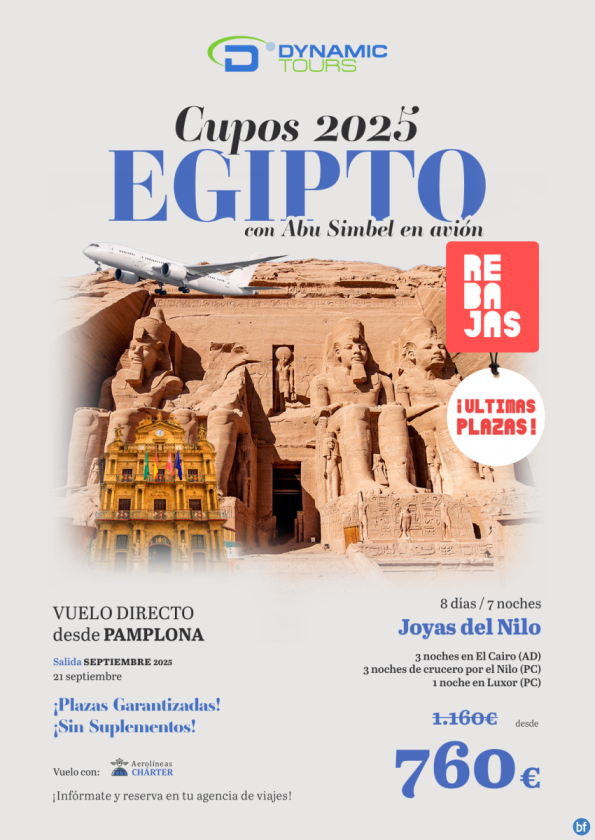 EGIPTO?? rebajas ???Joyas del Nilo: desde Pamplona??Abu Simbel en ??(3cai+3cru+1lxr)?dsd 760 € 