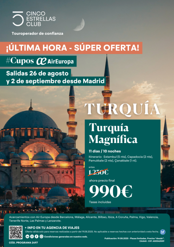 SúperOferta|Cupo UX| Turquía Magnifica 11d/10 PVP final 990 € salidas agosto:26 septiembre: 2 dsd Madrid