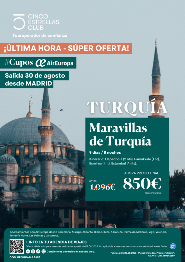 SuperOferta Cupos UX /Maravillas de Turquia 9d/8n dsd 850 € sal agosto: 30 desde Madrid - Últimas Plazas