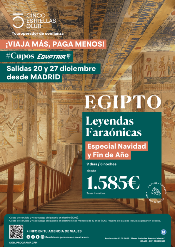 Cupos Egyptair| Leyendas Faraónicas  9ds/8n  dsd 1.585 € Esp.Navidad y Fin Año sal. 20 y 27 dic. desd Madrid,