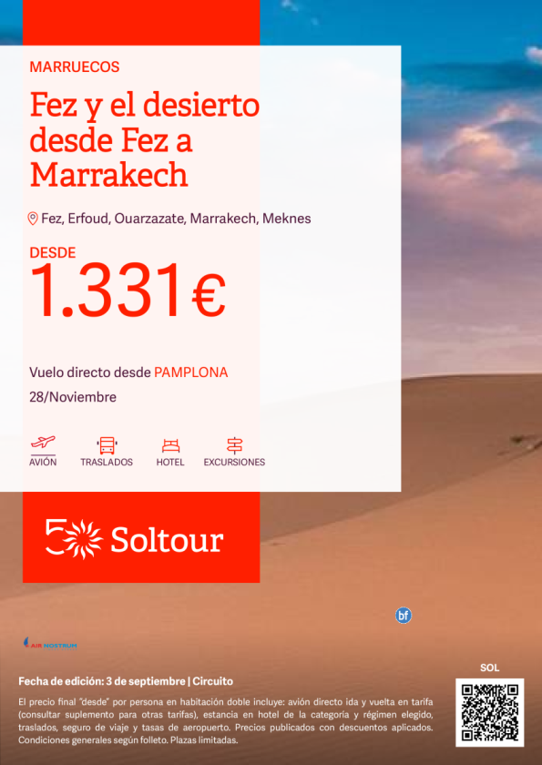 Fez y el desierto desde Fez a Marrakech desde 1.331 € , salida el 28 de noviembre desde Pamplona