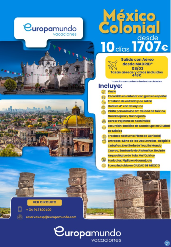 México Colonial. Salida con Áereos desde Madrid