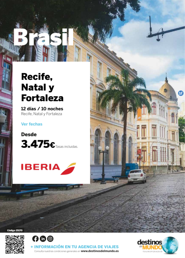 ????BRASIL con IBERIA: Recife, Natal y Fortaleza 12 d / 9 n origen: madrid desde 3.475 € ????