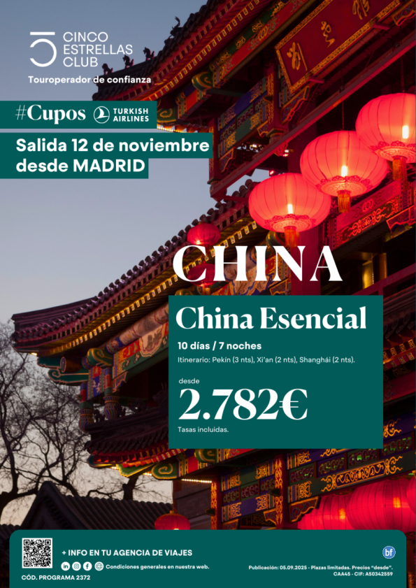 Cupos Turkish| China Esencial 10d/7n PVP 2.782 € sal.12 de noviembre  dsd Madrid-Últimas plazas