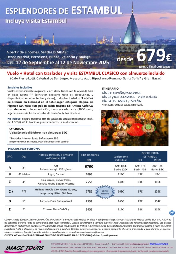TURQUÍA. Esplendores de Estambul: vuelo + traslados + hotel + visita con almuerzo, desde 675 € 