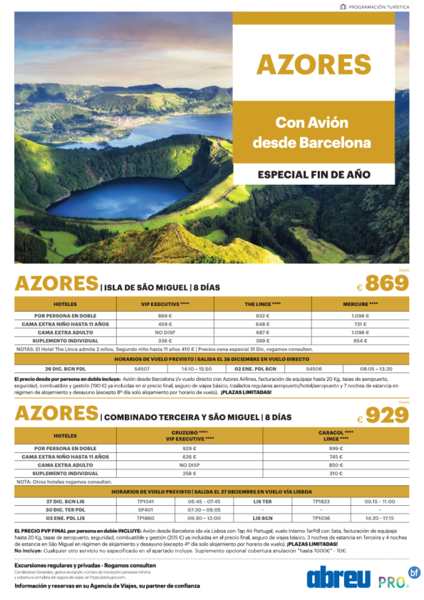 Fin de Año 7 noches Sao Miguel vuelo directo desde Bcn y Combinado Sao Miguel y Terceira 869 € 