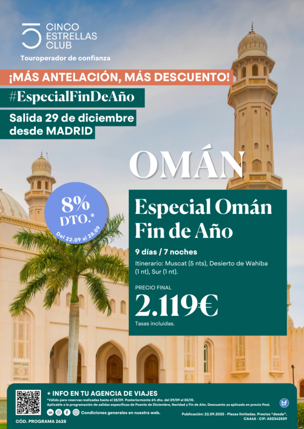 Cupos| 8% dto.hsta 28.09 Encantos de Omán Fin Año  9ds/7ns pvp final 2.119 € sal. 29 diciembre dsd Madrid