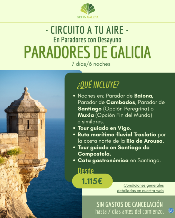 Circuito a tu aire por los Paradores de Galicia. 7 días/6 noches en A&D en Paradores. 1.115 € 