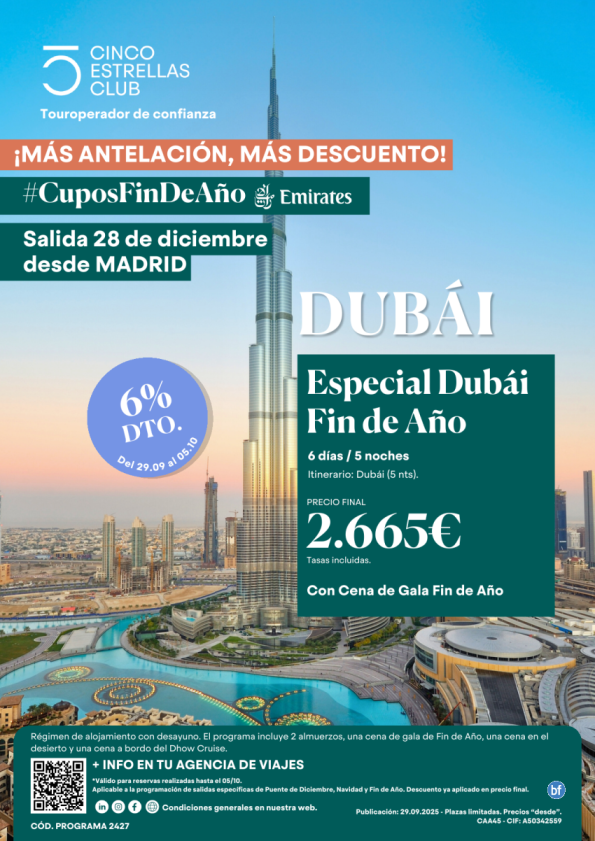 6%dto hst 05.10 Cupos/Especial Dubai Fin de Año PVP 2.665 € 6d/5n sld 28dic. dsd MAD, Cena de Gala Fin de Año