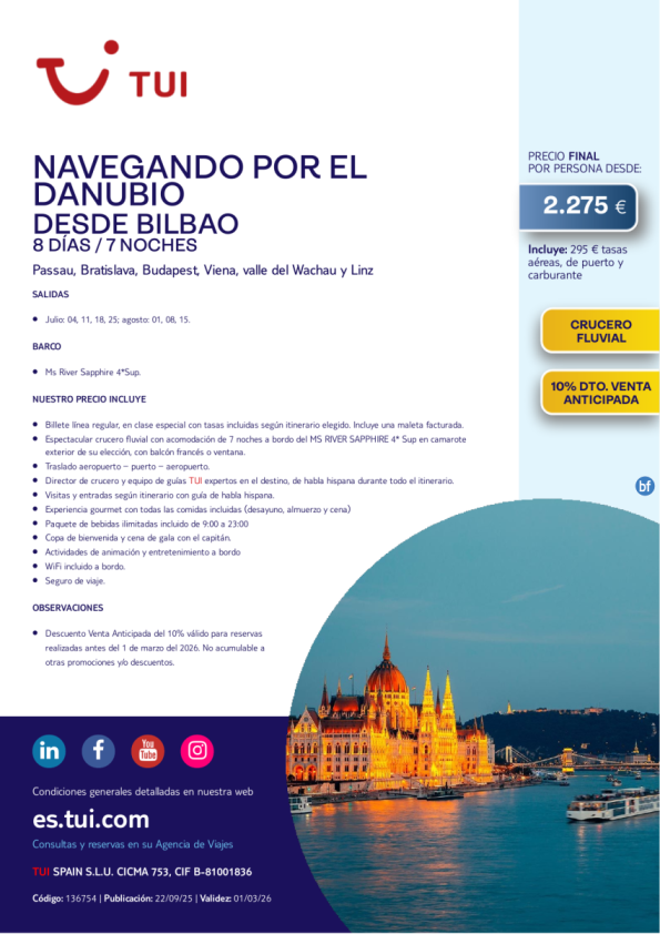 Crucero Fluvial. Navegando por el Danubio. 8 dís / 7 noches. 10% Dto VA. Salidas desde BIO desde 2.275 € 