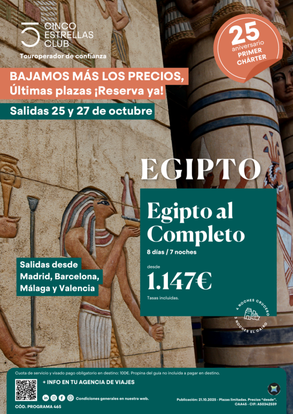 Últimas Plazas | Egipto Al Completo 8ds/7ns dsd 1.147 € sal. 25 y 27 octubre dsd Mad,Bcn,Agp,Vlc