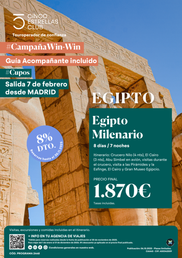 WinWin 8%dto.+Tjta  Egipto Mlineario 8ds/7ns dsd 1.870 € sal 7 de febrero con Guia Acompañante dsd Mad