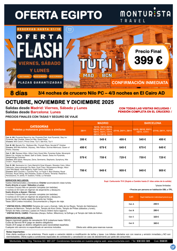 Oferta Flash®-TUT I***desde 399 € -salida charter MAD vier,sab,lun BCN lun-Oct,Nov,Dec 3/4n crc+4/3n cai+visitas